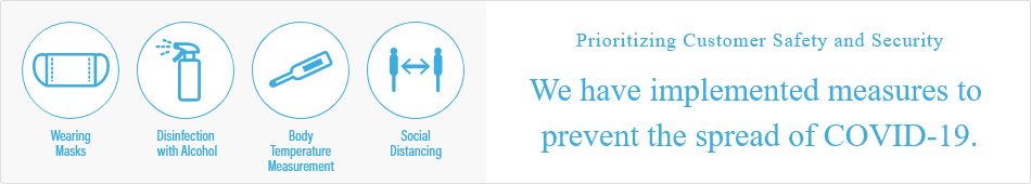 We have implemented measures to prevent the spread of COVID-19.